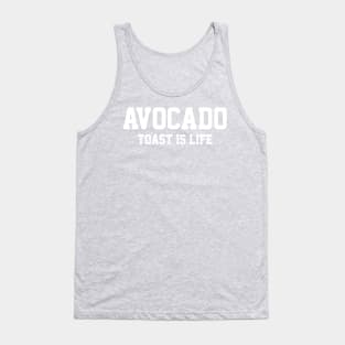 Avocado Toast is Life Tank Top